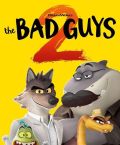 The Bad Guys 2