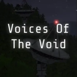 Voices of the Void {"id":6,"key":"GAME","name":"Game","created_at":"2024-06-13T11:18:27.000000Z","updated_at":"2024-07-08T07:48:44.000000Z","laravel_through_key":310} Review