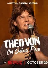 Theo Von: I'm Doing Fine image